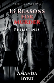 Capa do artigo 13 Reasons For Murder: Philistines: A Br