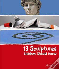 Capa do artigo 13 Sculptures Children Should Know