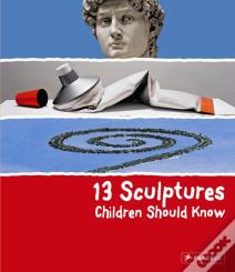 13 Sculptures Children Should Know