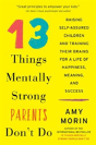 13 Things Mentally Strong Parents Don'T Do - Preview