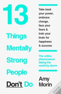Capa do artigo 13 Things Mentally Strong People Donâ€™T Do