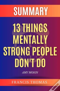 Capa do artigo 13 Things Mentally Strong  People Don'T Do