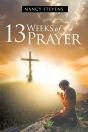 13 Weeks Of Prayer - Preview