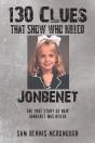 130 Clues That Show Who Killed Jonbenet - Preview
