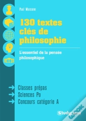 130 Textes Cles De Philosophie