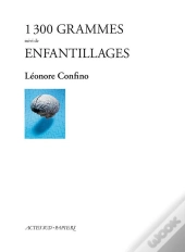 1300 Grammes ; Enfantillages