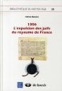 1306 ; L'Expulsion Des Juifs Du Royaume De France - Preview