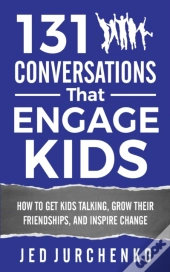 131 Conversations That Engage Kids