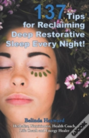 Capa do artigo 137 Tips For Reclaiming Deep Restorative Sleep Every Night!