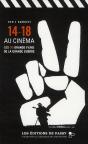 14-18 Au Cinéma, Les 50 Grands Films De La Grande Guerre - Preview