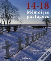 14-18, Mémoires Partagées : Les Communautés, Les Lieux, Les Hommes