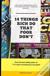 14 Things That Rich Do That Poor Don'T:
