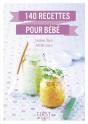 140 Recettes Pour Bébé - Preview