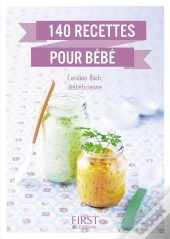 140 Recettes Pour Bébé