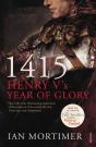 1415: Henry V'S Year Of Glory - Preview