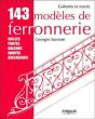 143 Modeles De Ferronnerie ; Grilles, Portes, Balcons, Rampes, Ascenseurs - Preview