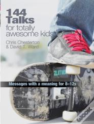 144 Talks For Totally Awesome Kids