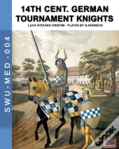 14th Cent. German Tournament Knights