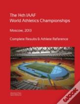 14th World Athletics Championships - Moscow 2013. Complete Results & Athlete Reference.