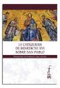 15 Catequesis De Benedicto Xvi Sobre San Pablo - Preview