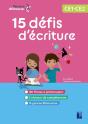 15 Défis D'Écriture ; Ce1-Ce2 - Preview