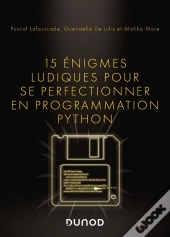 15 Énigmes Ludiques Pour Se Perfectionner En Programmation Python