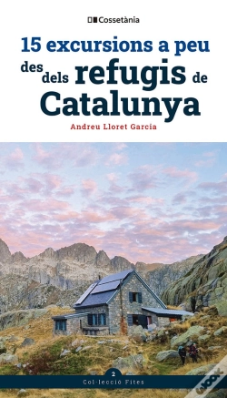 Capa do artigo 15 Excursions A Peu Des Dels Refugis De Catalunya