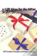 15 Gift Ideas For ThãÂµ Diyer