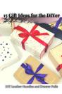 15 Gift Ideas For ThãÂµ Diyer - Preview