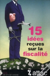 Capa do artigo 15 Idées Reçues Sur La Fiscalité