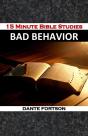 15 Minute Bible Studies: Bad Behavior - Preview