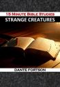 15 Minute Bible Studies: Strange Creatures - Preview