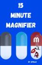 15 Minute Magnifier - Preview