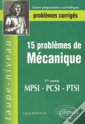 Capa do artigo 15 Problèmes Corrigés De Mécanique En Première Année De Prépa Scientifique