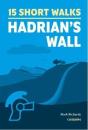 15 Short Walks Hadrian'S Wall - Preview