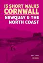 15 Short Walks In Cornwall - Newquay And The North Coast - Preview