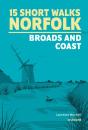 15 Short Walks In Norfolk - Broads And Coast - Preview