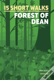 Capa do artigo 15 Short Walks In The Forest Of Dean