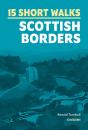 15 Short Walks In The Scottish Borders - Preview