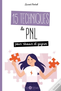 Capa do artigo 15 Techniques De Pnl Pour Réussir Et Gagner