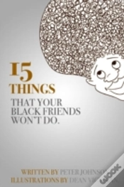 Capa do artigo 15 Things Your Black Friends Won