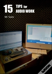 15 Tips For Audio Work