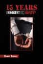 15 Years Innocent Or Guilty? - Preview