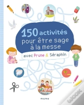 150 Activités Pour Être Sage À La Messe Avec Prune Et Séraphin
