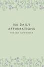 150 Affirmations For Self Confidence - Preview