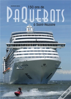 Capa do artigo 150 Ans De Paquebots A Saint Nazaire