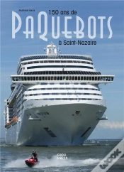 Capa do artigo 150 Ans De Paquebots A Saint Nazaire