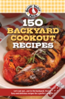 150 Backyard Cookout Recipes