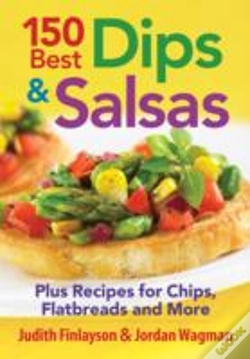 Capa do artigo 150 Best Dips And Salsas