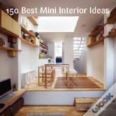 150 Best Mini Interior Ideas
